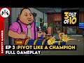3 out of 10 Episode 3: Pivot Like A Champion - Full Gameplay