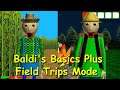 Baldi's Basics Plus Early Access V0.1.1 Field Trips Mode