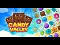 Candy Valley - Match 3 Puzzle - Gameplay IOS & Android