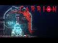 Carrion | Part #5 | I'm Nuclear!
