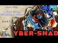 Cyber Ninja Shadow Gaiden (pt. 1) - Cyber Shadow