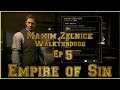 Empire of Sin Maxim Zelnick Walkthrough ep 5