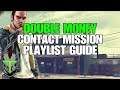 GTA ONLINE: DOUBLE MONEY CONTACT MISSION PLAYLIST GUIDE