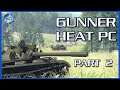 Gunner Heat PC - Alpha Gameplay - Part 2