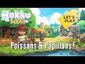 Hokko Life - Let's Play #2 - Poissons & Papillons !