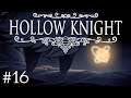 [Hollow Knight] 16.díl - Počátek