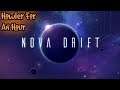 Howler For An Hour | Nova Drift