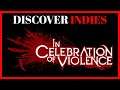 In Celebration of Violence | Discover Indie Games