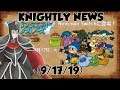 Knightly News(9/17/19)-DQXI S Guidelines Mistranslated, DQM1 Retro, Dragon Quest Walk Gameplay Info!