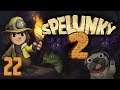 Let’s Play Spelunky 2 (PC) Episode 22: Perseverance
