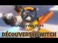 OVERWATCH SWITCH - Découverte FR !
