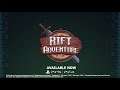 Rift Adventure - Out Now on PS5 & PS4
