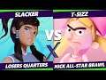 S@X 425 Losers Quarters - Slacker (Korra, Zim) Vs. T-Sizz (Helga) NASB Nickelodeon All-Star Brawl