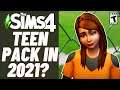TEEN PACK IN 2021? - SIMS 4 SPECULATION, HINTS & NEWS