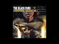 The Black Furs - Stereophonic Freak Out Vol.​ 1 (Full Album 2019)