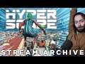 This game is NUTS and I'm NEVER playing it again. | Hyper Scape ENTIRE STREAM