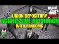 Union Depository Aggressive Approach With RANDOMS! (GTA Online)