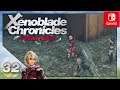 Xenoblade Chronicles Definitive Edition Let's Play ★ 32 ★ Auf den Rotoren ★ Deutsch