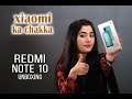 Xiaomi Redmi Note 10 Unboxing - Best Value for PKR 31,999?!