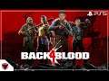 Back 4 Blood  NEW GUNS AN NEW OUTFITS Lets Go!! FORT HOPE DOOR OPENS!!  PART 1 PS5!