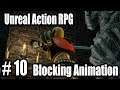 Blocking Attacks Animation - Unreal Engine 4 Hack & Slash RPG #10