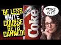 Coca-Cola BACKLASH Leads to REMOVAL of Robin DiAngelo's "Be Less White" Training Course!