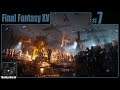 Final Fantasy XV Playthrough | Part 7
