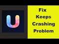 Fix "FancyU" App Keeps Crashing Problem Android & Ios - FancyU App Crash Issue