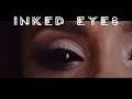 Inked Eyes : VFX breakdown