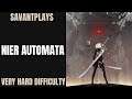 NIER AUTOMATA VERY HARD RAGE MAXIMIZED PT 4 [PS4] ROAD TO 200 SUBS