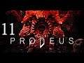 PRODEUS - [11] - Hazard - The Diógenes Life -