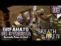PROJETO REMAKE - BREATH OF FIRE IV #9 |"O Orfanato de Synesta!" [PS1] | Legendas - PT-BR