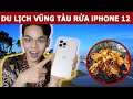 Rửa iPhone 12 mình dẫn cả Team Du Lịch Vũng Tàu | Oops Banana Vlog 257
