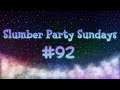 Slumber Party Sundays (ACNH) - Ep. 92