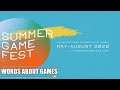 Summer Games Fest Promises 4 Months Of Gaming Announcements | The Words About Gamescast Ep. 204