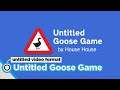 [Untitled Goose Game] untitled video format