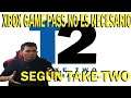 !!XBOX GAME PASS NO ES NECESARIO SEGÚN EL CEO DE TAKE-TWO!!