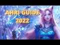 Ahri Guide Preseason 2022 - Best Build And Runes