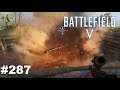 Battlefield V - Der Sani spielt Sanitäter #287