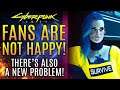 Cyberpunk 2077 - Fans are NOT Happy After Patch 1.23, But There's A New Problem Too...New Updates!
