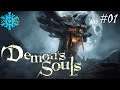 Demon's Souls Remake Walkthrough PT 1- Brave Soul