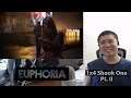 Euphoria Season 1 Episode 4- Shook One Pt. II Reaction! [reupload]
