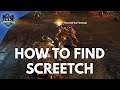 How To Find Screech the Foreman (Dungeons & Dragons: Dark Alliance)