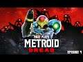 Matt Plays Metroid Dread: Episode 4 - The Quick and the Dread