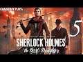 Sherlock Holmes: The Devil's Daughter, Part 5