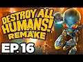 ⚡️ SHOCKING DEVELOPMENTS & UNION TOWN!!! - Destroy All Humans! Remake Ep.16 (Gameplay / Let's Play)