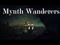 Technocracy Inaction | Mynth Wanderers Session 77