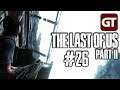 The Last of Us 2 Let's Play Deutsch #26 - Die Meister der Physik
