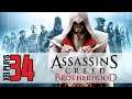 Let's Play Assassin's Creed Brotherhood (Blind) EP34