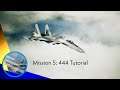 444 Tutorial - Ace Combat 7